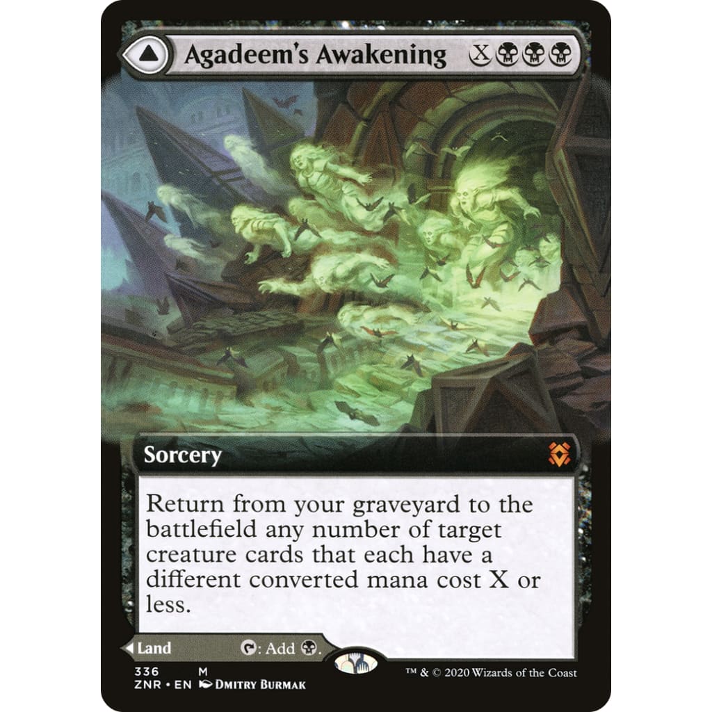 Agadeem’s Awakening // Agadeem the Undercrypt (ZNR-336):