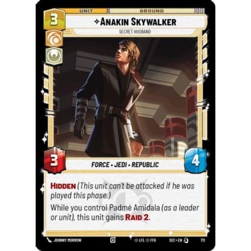 Anakin Skywalker - Secret Husband (Foil) (711) Foil - Single