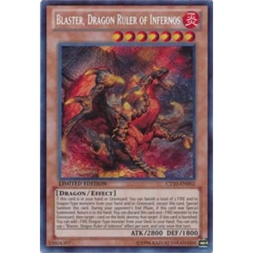 Blaster Dragon Ruler of Infernos (CT10-EN002) Secret Rare