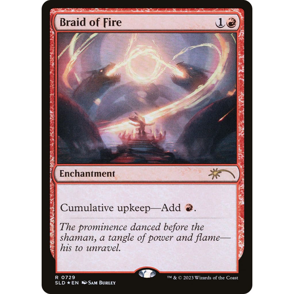 Braid of Fire (SLD-729) Foil - Single