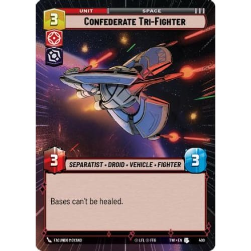 Confederate Tri-Fighter (Hyperspace) (400) Foil - Single