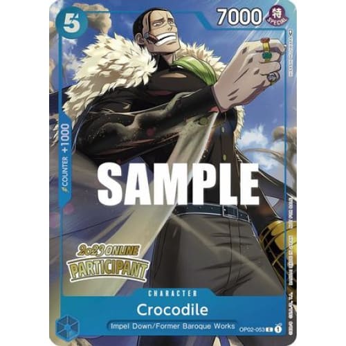 Crocodile (Online Regional 2023) [Participant] OP02-053 PR
