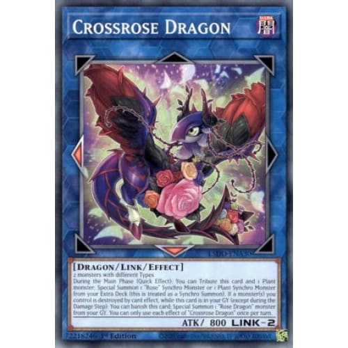 Crossrose Dragon - L5DD-ENA30 Common / Short Print 1st