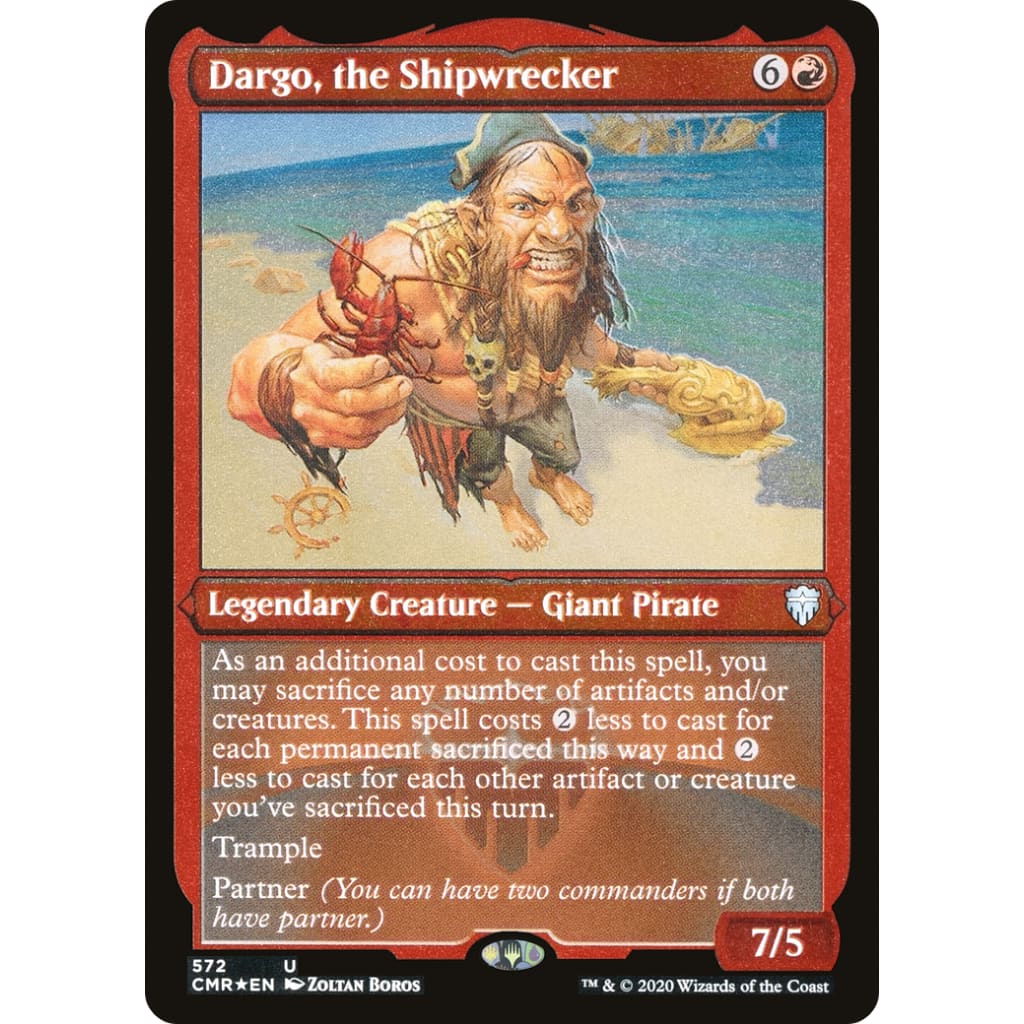 Dargo the Shipwrecker (CMR-572) Etched Foil - Single