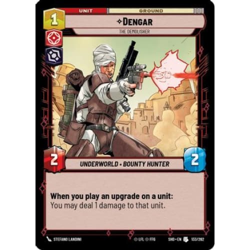 Dengar - The Demolisher (133/262) - Shadows of the Galaxy