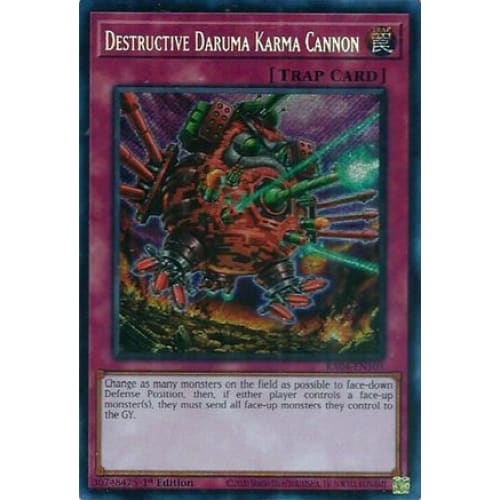 Destructive Daruma Karma Cannon (Secret Rare) - RA04-EN103
