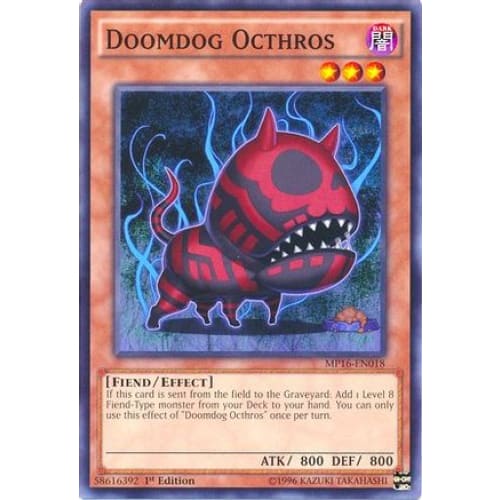Doomdog Octhros - MP16-EN018 Common Unlimited - Single