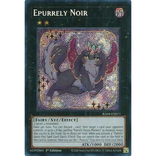 Epurrely Noir (Secret Rare) - RA04-EN071 Secret Rare 1st