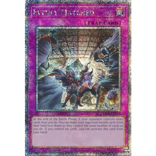 Evenly Matched (Quarter Century Secret Rare) - RA01-EN074