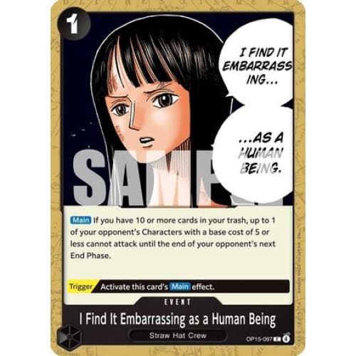I Find It Embarrassing as a Human Being OP15-097 C