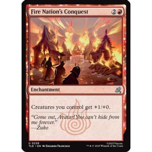 Fire Nation’s Conquest (0239) (TLE-239) Foil - Single