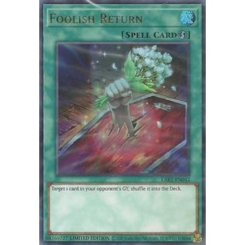 Foolish Return (LART-EN042) Ultra Rare Limited - Single