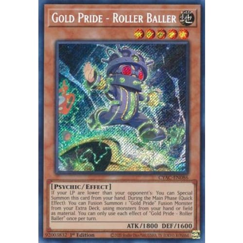 Gold Pride - Roller Baller - CYAC-EN086 Secret Rare 1st