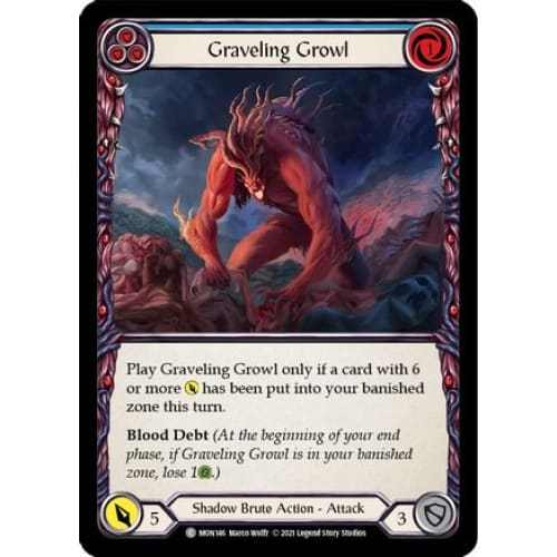 Graveling Growl (Blue) (MONARCH) Unlimited Edition - Single