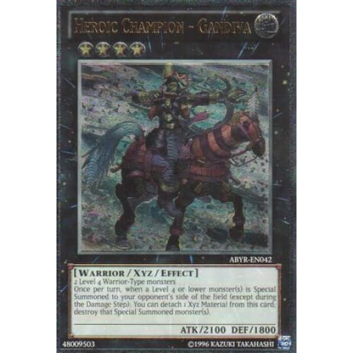 Heroic Champion - Gandiva (UTR) (ABYR-EN042) Ultimate Rare