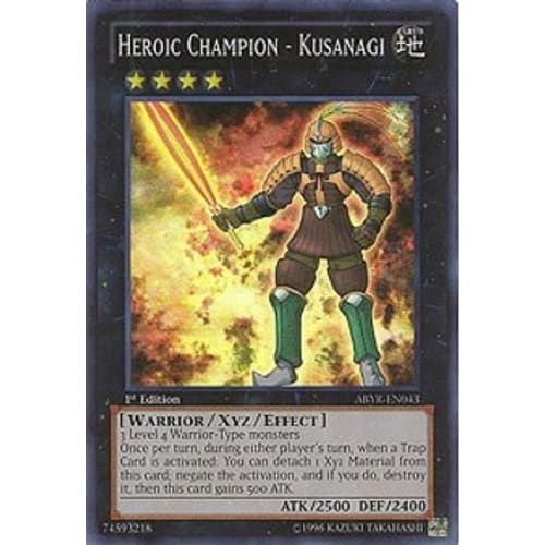 Heroic Champion - Kusanagi (ABYR-EN043) Super Rare 1st