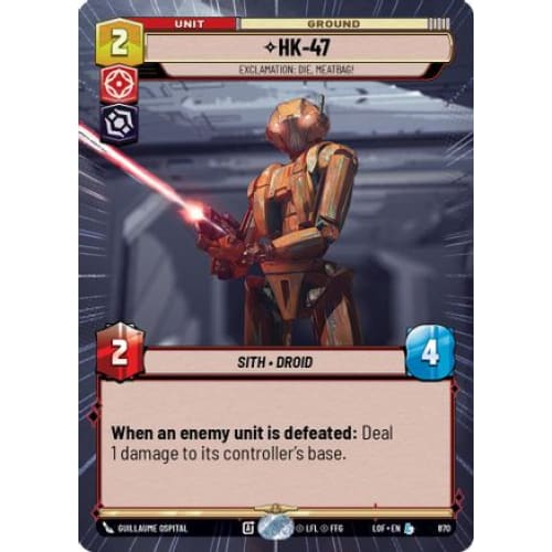HK-47 - Exclamation: Die Meatbag! (Hyperspace Foil) (870)