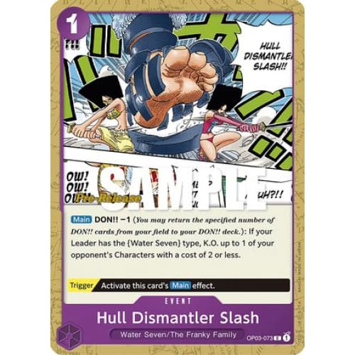 Hull Dismantler Slash OP03-073 C Pillars of Strength