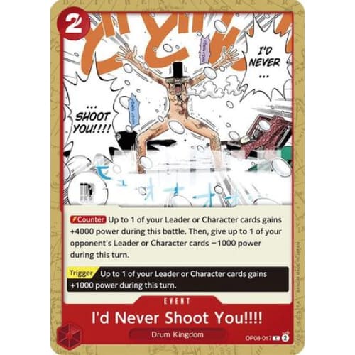 I’d Never Shoot You!!!! OP08-017 C Two Legends - Single