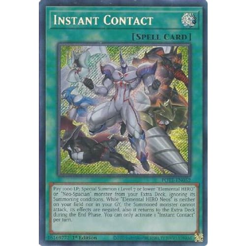Instant Contact (POTE-EN052) Secret Rare 1st Edition