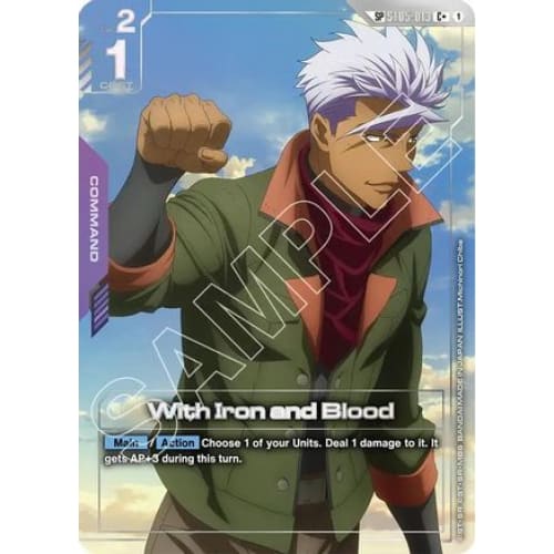 With Iron and Blood (SP) (C+) (ST05-013) - Steel Requiem