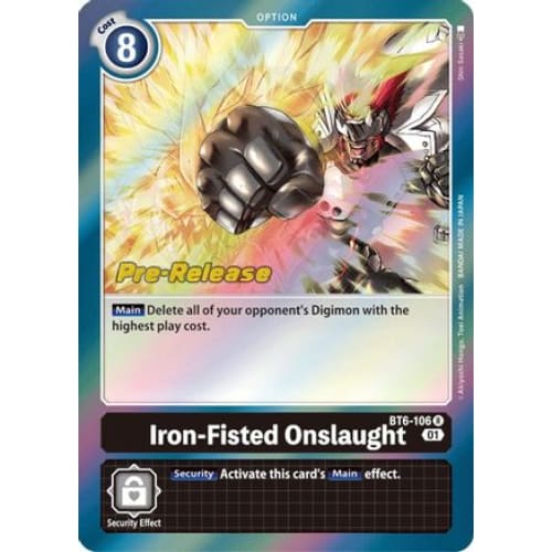 Iron-Fisted Onslaught (BT6-106 R) Rare - Single