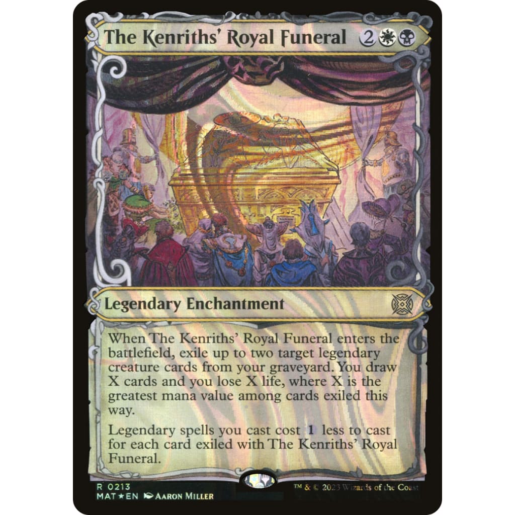 The Kenriths’ Royal Funeral (MAT-213): (Showcase) Foil