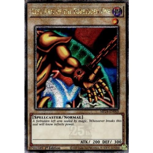 Left Arm of the Forbidden One (Quarter Century Secret Rare)