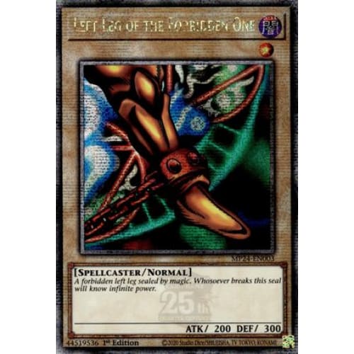 Left Leg of the Forbidden One (Quarter Century Secret Rare)