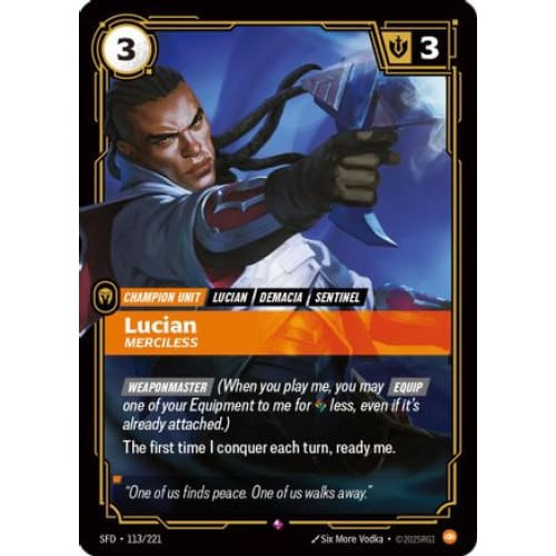 Lucian - Merciless (113/221) - Spiritforged Foil - Single
