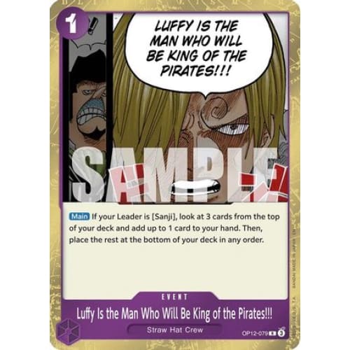 Luffy Is the Man Who Will Be King of Pirates!!! OP12-079 R
