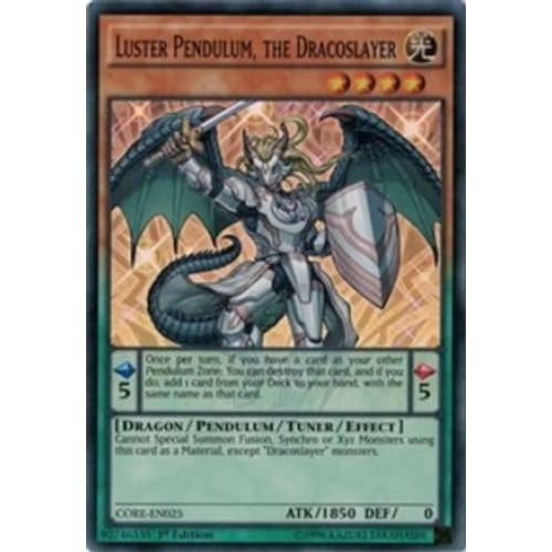 Luster Pendulum the Dracoslayer (CORE-EN025) Super Rare 1st