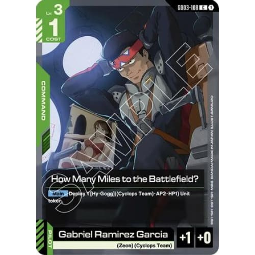 How Many Miles to the Battlefield? (GD03-108) - Steel