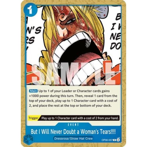 But I Will Never Doubt a Woman’s Tears!!!! OP06-057 C Wings