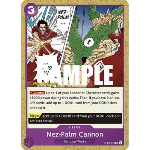 Nez-Palm Cannon OP04-075 UC Kingdoms of Intrigue