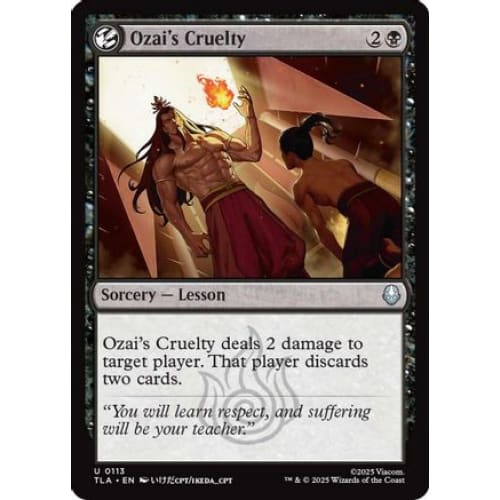Ozai’s Cruelty (TLA-113) Foil - Single