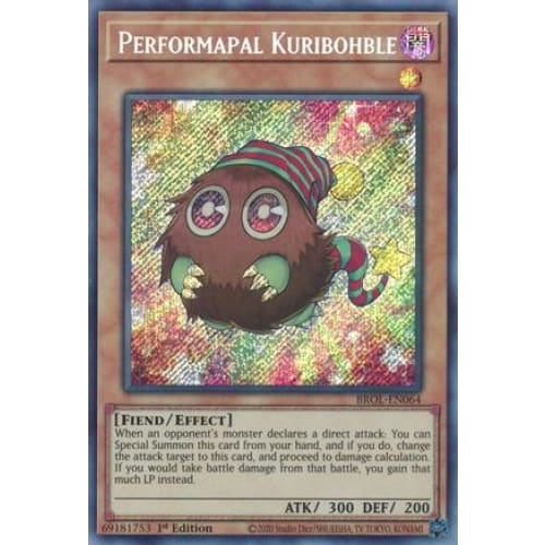 Performapal Kuribohble (BROL-EN064) Secret Rare 1st Edition