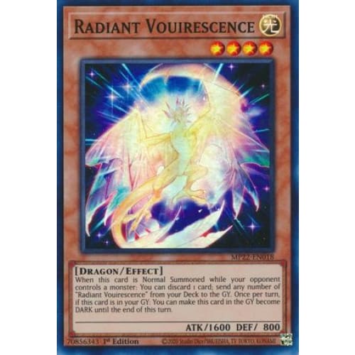Radiant Vouirescence (MP22-EN018) Super Rare 1st Edition