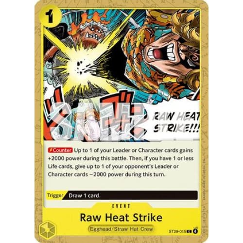 Raw Heat Strike ST29-015 C Starter Deck 29: Egghead - Single