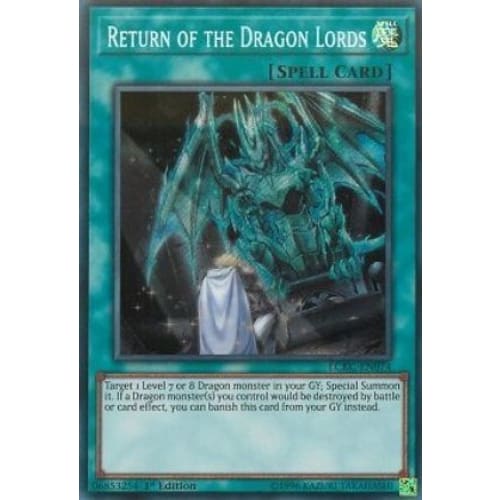 Return of the Dragon Lords (LCKC-EN074) Secret Rare