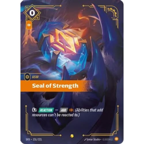 Seal of Strength (Overnumbered) (231/221) - Spiritforged