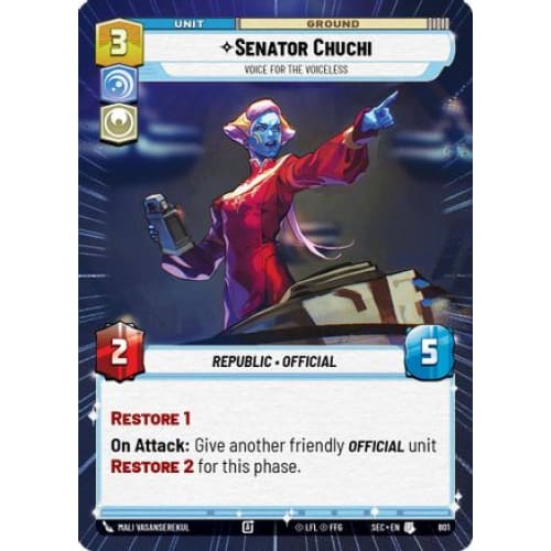 Senator Chuchi - Voice for the Voiceless (Hyperspace Foil)