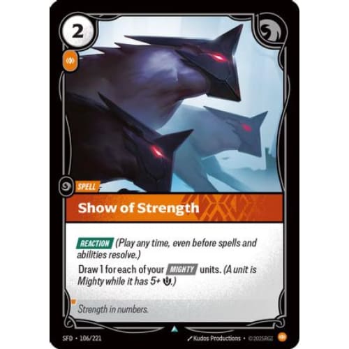 Show of Strength (106/221) - Spiritforged - Single