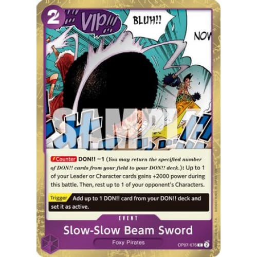 Slow-Slow Beam Sword (Pirate Foil) OP07-076 C Premium