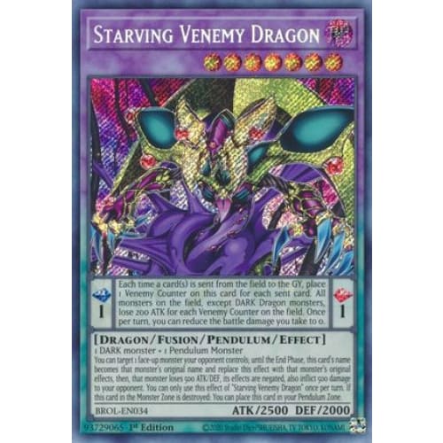 Starving Venemy Dragon (BROL-EN034) Secret Rare 1st Edition