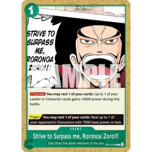 Strive to Surpass me Roronoa Zoro!!! OP14-036 C The Azure