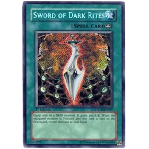 Sword of Dark Rites (FOTB-EN067) Secret Rare Unlimited
