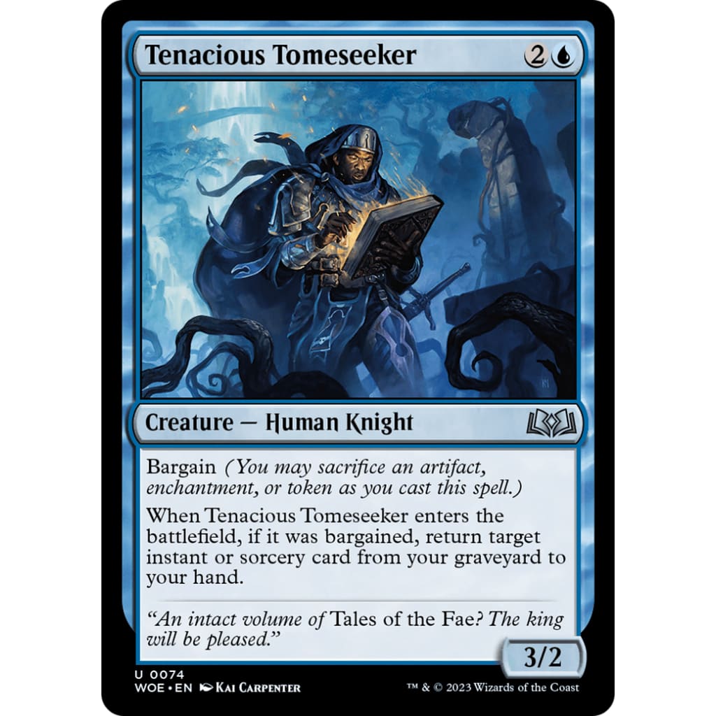 Tenacious Tomeseeker (WOE-074) Foil - Single