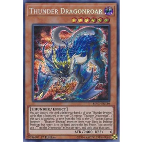 Thunder Dragonroar (MP19-EN169) Prismatic Secret Rare