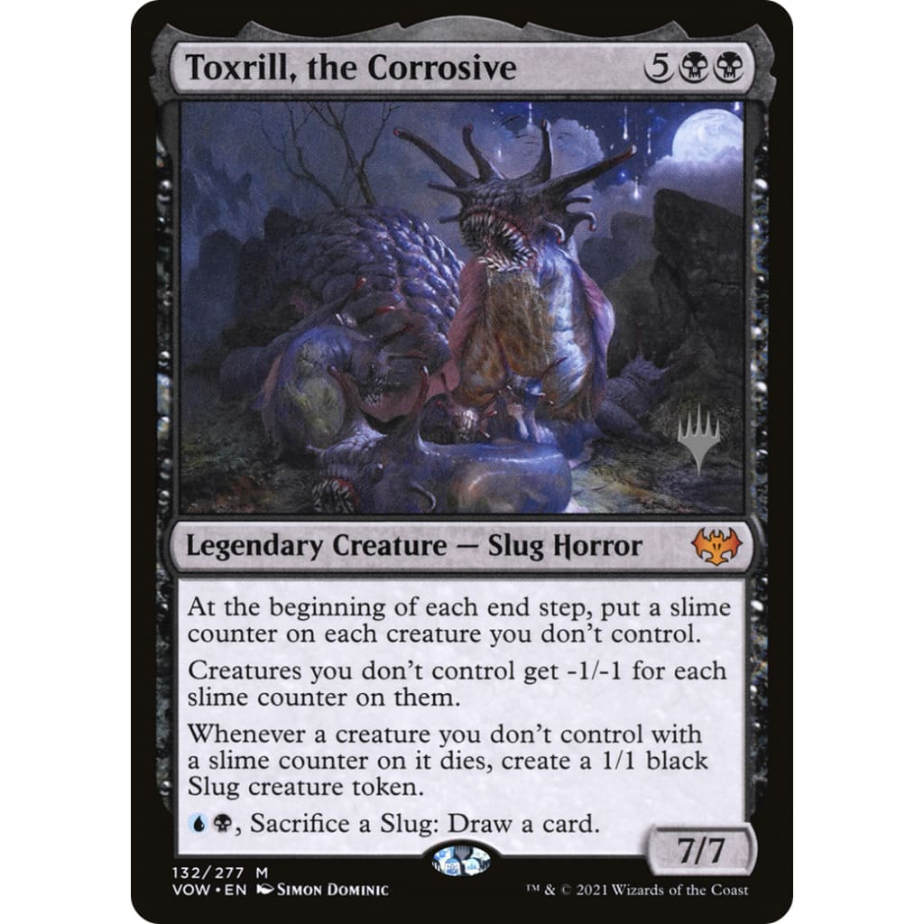 Toxrill the Corrosive (PVOW-132P) - Single